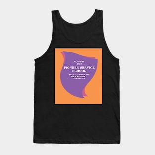 pioneer service school 2023 Tank Top